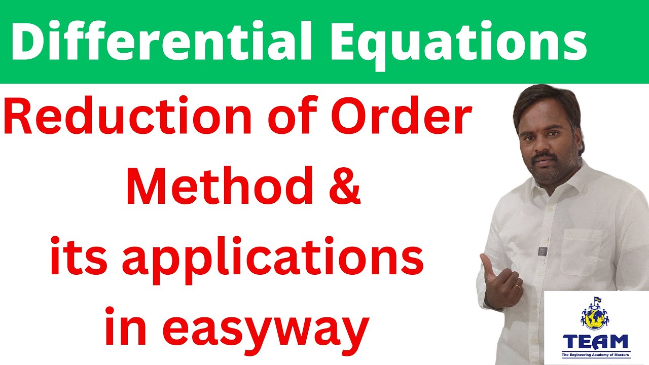 Reduction of order method/General solution by METHOD OF REDUCTION OF ...