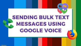 Bulk Texting with Google Voice through Firefox