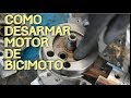DESARMADO DE MOTOR DE BICIMOTO