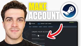 How to Make a Steam Account (2026 Guide)