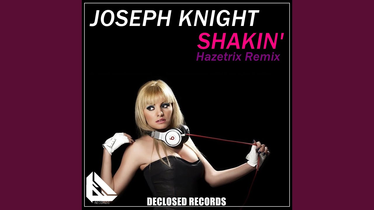 Watch Shakin' (Hazetrix Edit) on YouTube Watch Shakin' (Hazetrix Edit) on YouTube