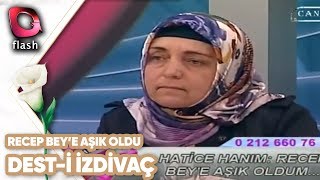 Hatice Hanım Recep Beye Aşık Oldu Dest-I İzdivaç