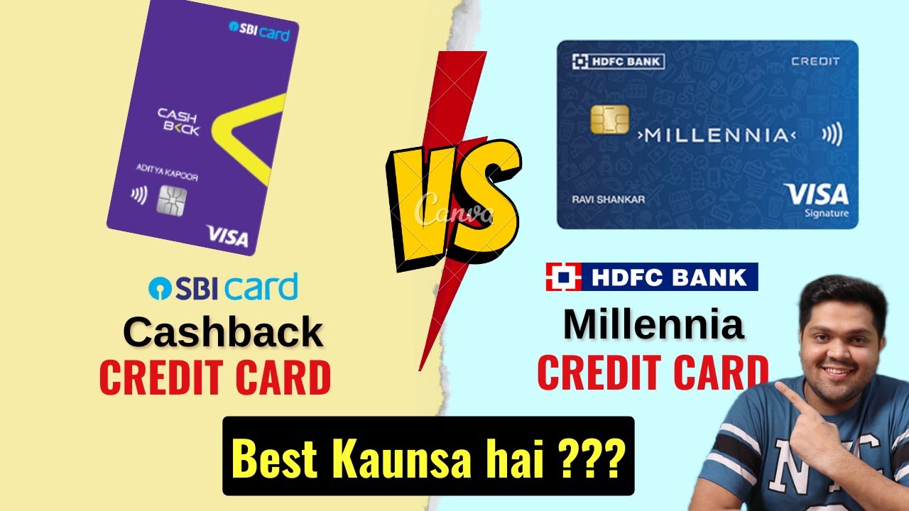 Hdfc Millennia Credit Card vs Sbi cashback Credit Card Hdfc Millennia vs Sbi Cashback YouTube
