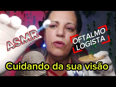 Asmr-Oftalmologista cuidando da sua visão 🥱🤤😴