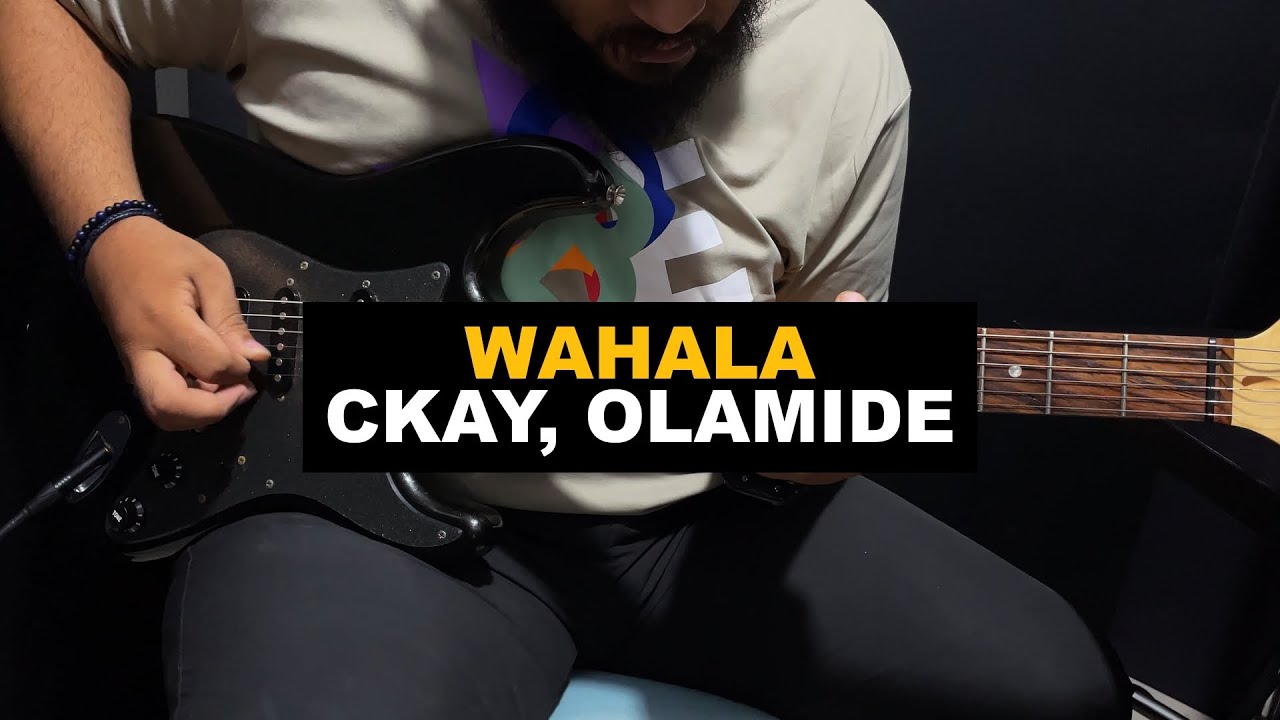 Wahala (Chords) - Ckay, Olamide