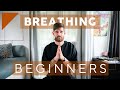 Breathing Exercise for the Absolute Beginner: Anulom Vilom