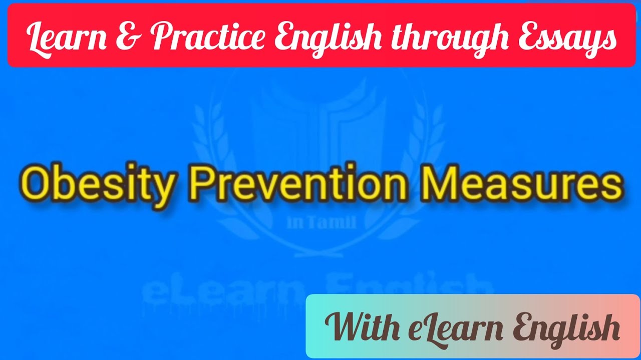 Obesity Prevention : Learn & Practice English through Essays