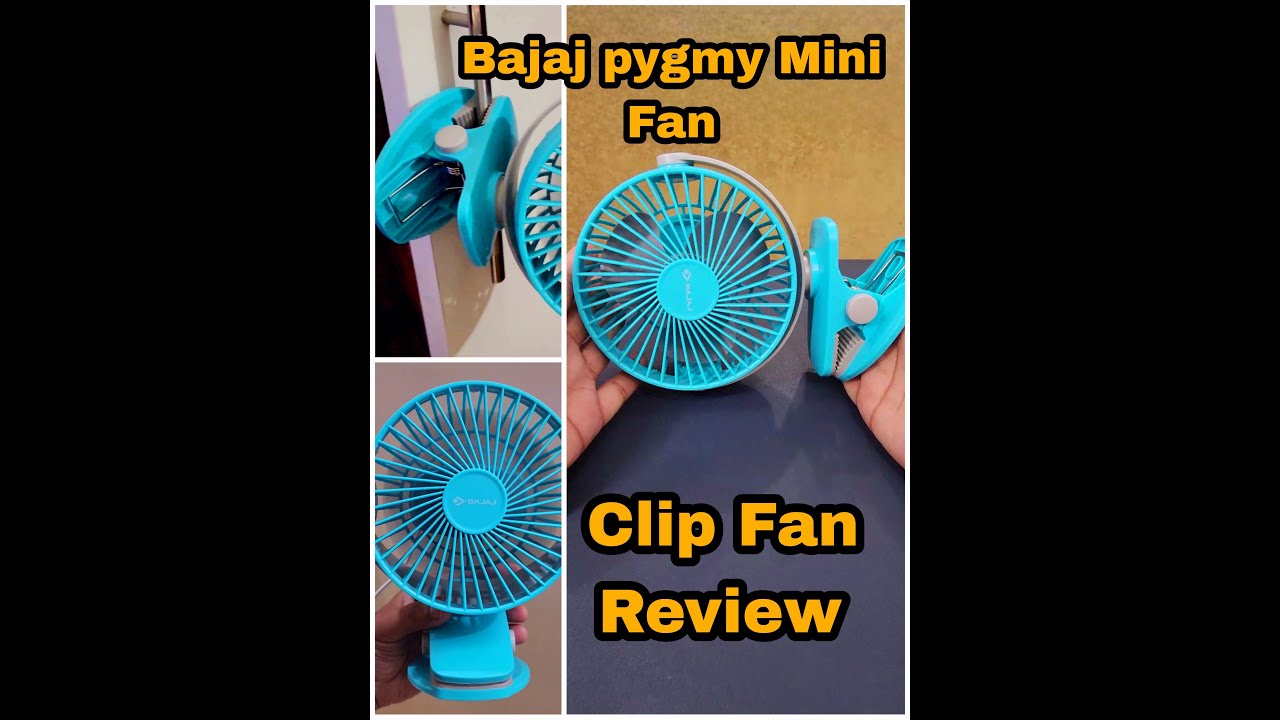 BAJAJ PYGMY MINI PERSONAL CLIP FAN YouTube