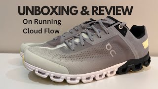 UNBOXING & REVIEW - On ‘CloudFlow 3.0’ - Great All Around Running Shoes