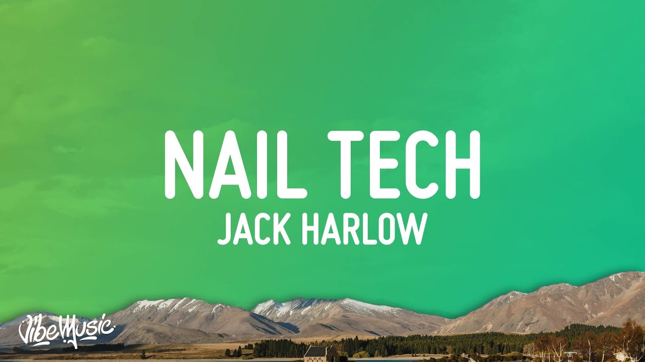 Jack Harlow - Nail Tech (Lyrics)