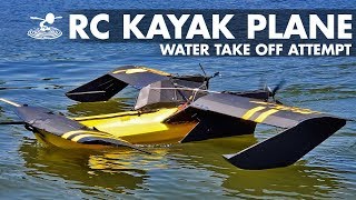 Water Takeoff Attempt  RC Flying Kayak