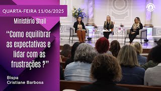 "Como equilibrar as expectativas e lidar com as frustrações ?" Quarta – Feira 11/06/2024