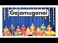  gajamuganai nee anuthinamum beginners  shree sai ram classic academy