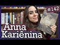 ANNA KARIÊNINA, DE LIEV TOLSTÓI (#142)