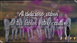 Embrujo De Amor - Banda Atotonilco (Letra)