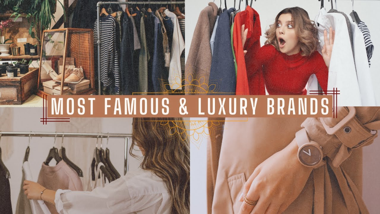 The Most Expensive & Luxury Brands In The World YouTube