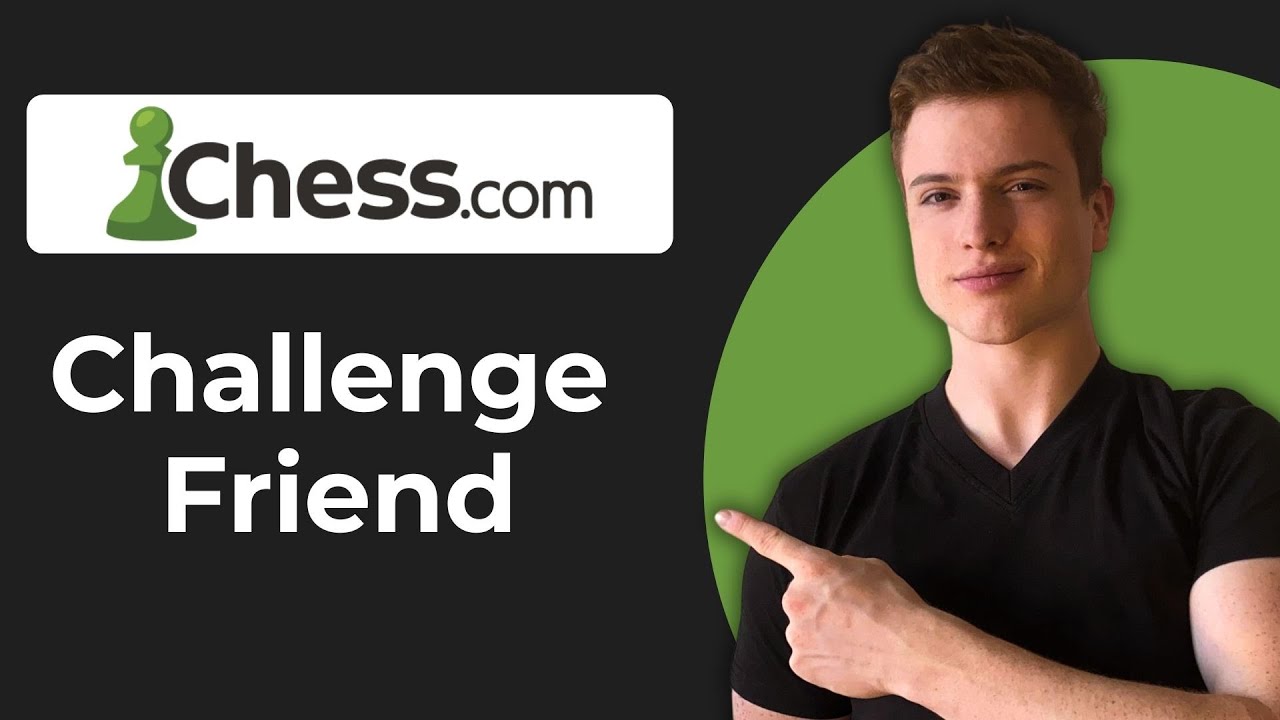 Как сыграть с другом на Chess.Com (краткое руководство)