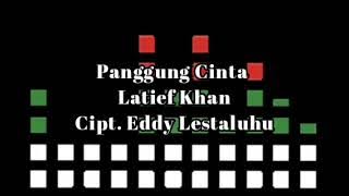 Download lagu Latief Khan - Panggung Cinta (Musik Audio)