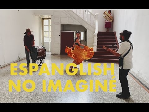 Espanglish / No Imaginé Ft. Mixanteña de Santa Cecilia (Official video)