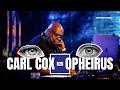 Carl cox set  opheirus premium series