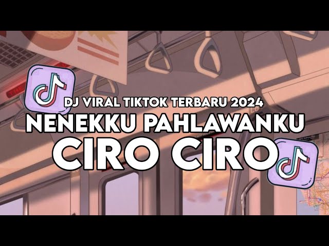 DJ NENEKKU PAHLAWANKU FULL SONG PCL OFFICIAL VIRAL TIKTOK TERBARU 2024! class=