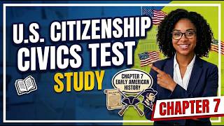 U.S Citizenship Civics Test Study - Chapter 7