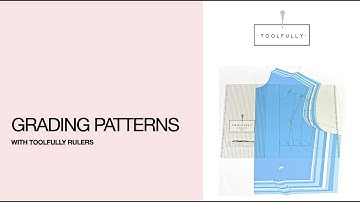 How to do grading on patterns with Toolfully.