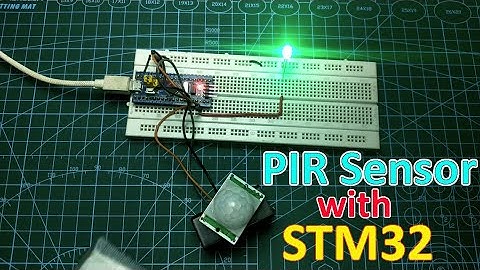 PIR Sensor Interfacing With STM32 | PIR Sensor Projects