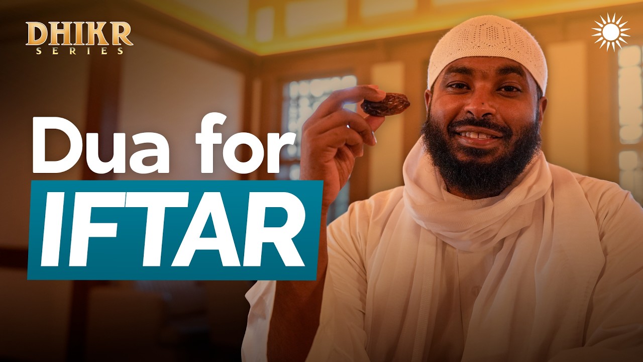 What You Say When Breaking Your Fast | Ep 3 – Dhikr Series | Sh Ammar Alshukry
