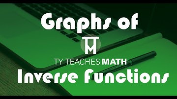Graphs of Inverse Functions