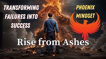 Phoenix Mindset I Rising from the Ashes I Transforming Failures into Success–A Buddha-Inspired Tale"