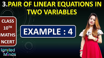 Example 4 | Linear Equations | Chapter 3 | Class 10th Maths