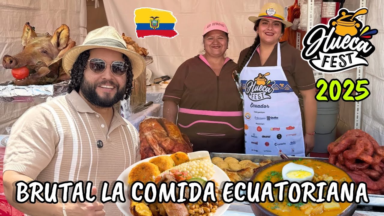 HUECA FEST 2025🎉 QUITO • ECUADOR: la comida ecuatoriana vive su mejor momento🍤