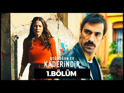 Doğduğun Ev Kaderindir | 1. Bölüm