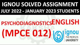 MPCE 012 (ENGLISH) PSYCHODIAGNOSTICS - IGNOU SOLVED ASSIGNMENT 2022-2023 - JULY 2022 - JANUARY 2023