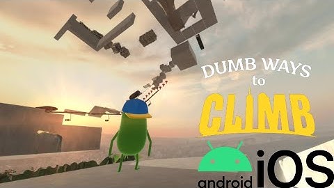 Dumb Way To Climb Gameplay | Android/IOS