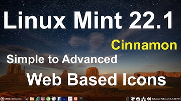 Linux Mint 22.1 - Cinnamon - Simple to Advanced Web Icons.