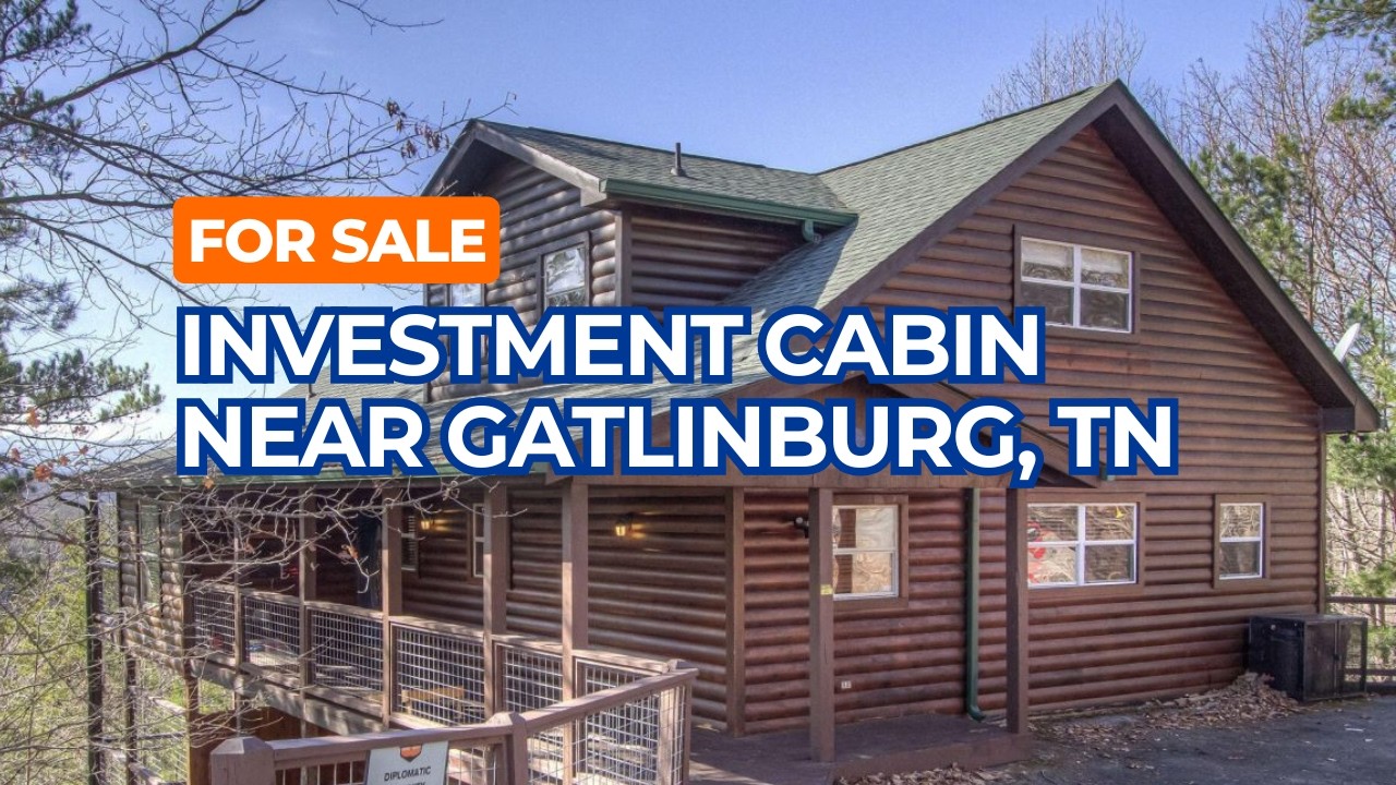 For Sale Investment Property Cabin in the Smoky Mountains near Gatlinburg Tennessee