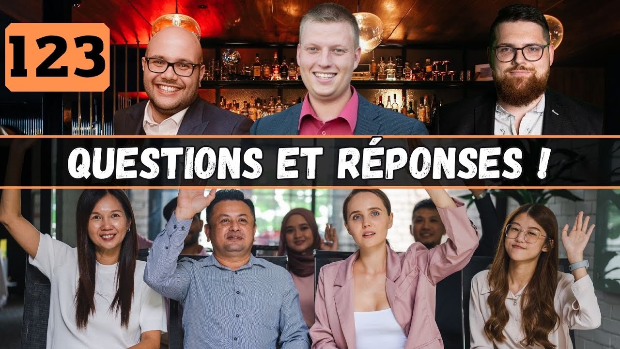 123 | Épisode spécial Q&A