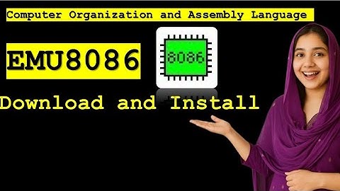 How to Download & Install EMU8086 (Assembly Language) – Step-by-Step Guide | Habiba’s Lectures