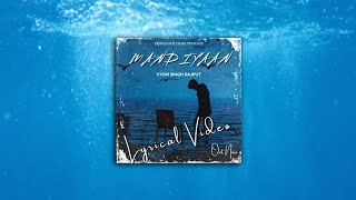 Mandiyaan Lyrical Video - Vyom Singh Rajput