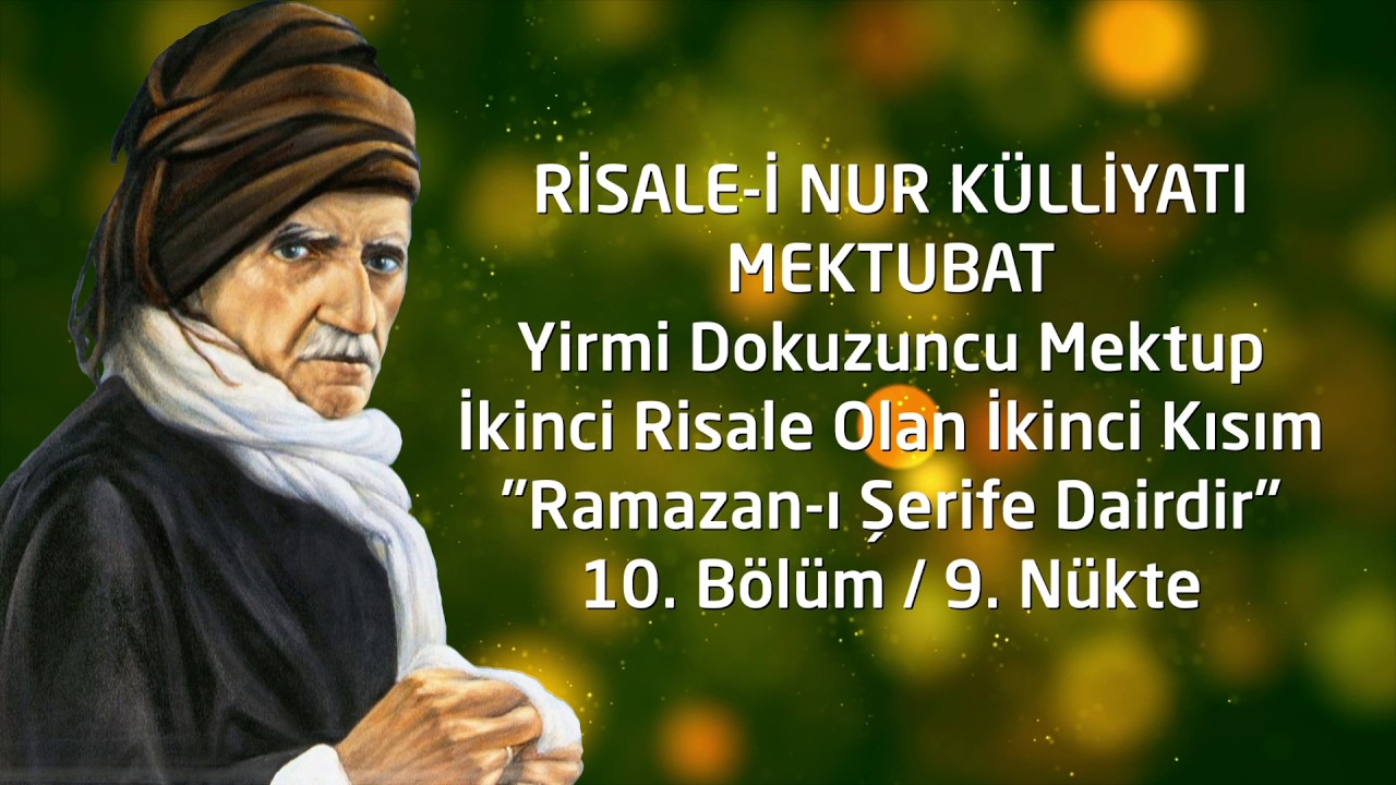 Risale-i Nur Külliyatı / Mektubat / 29. Mektup / Ramazan-ı Şerife Dairdir / 10. Bölüm / 9. Nükte