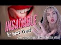 In Defense of Insatiable