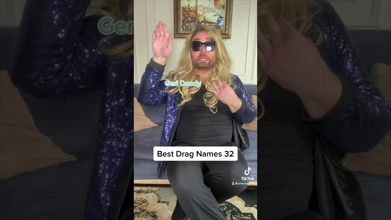 Best Of Best Drag Names 1 50 YouTube Best Of Best Drag Names 1 50 YouTube