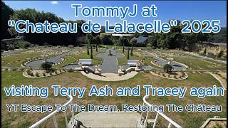 TommyJ at  Chateau de Lalacelle  2025