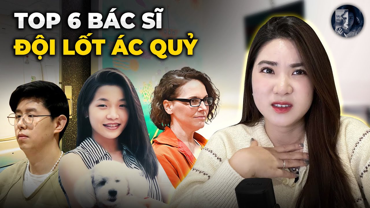 2 Giờ Tổng Hợp Kỳ Án Có Thật (Tập 88) - Cướp Trinh, Cướp Cả Mạng Sống - Top 6 Bác Sĩ Ác Quỷ