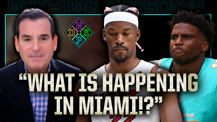 Miami Sadness: Tyreek Hill wants out! Jimmy Butler wants out from Heat! Marlins don't spend!