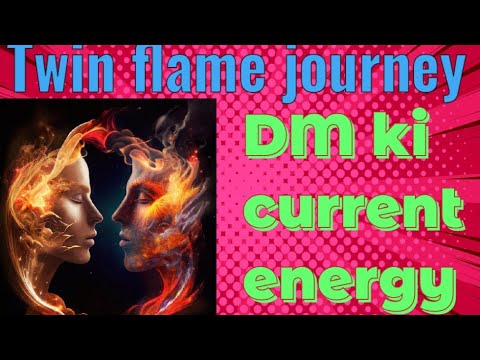 Twin flame journey || DM ki current energy - YouTube