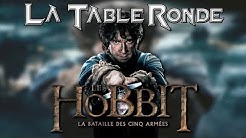 LE HOBBIT : LA BATAILLE DES CINQ ARMÉES ║ La Table Ronde #18