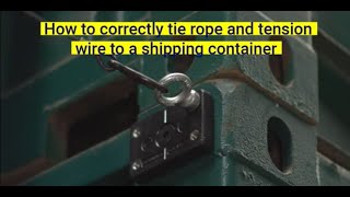 How to correctly tie rope or tension wire to a shipping container by Domino Clamps 789 views 2 years ago 2 minutes, 35 seconds